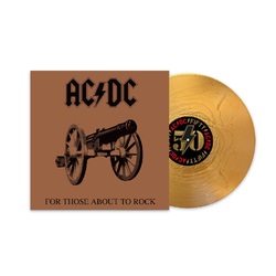 AC/DC For Those About To Rock 50th Anniversary GOLD NUGGET VINYL LP