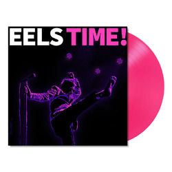 EELS EELS TIME! NEON PINK VINYL LP