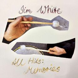 Jim White All Hits: Memories VINYL LP