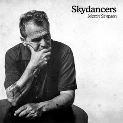 Martin Simpson Skydancers VINYL LP