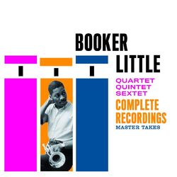 Booker Little Quartet / Quintet / Sextet 2CD