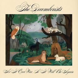 The Decemberists As It Ever Was, So It Will Be Again VINYL LP