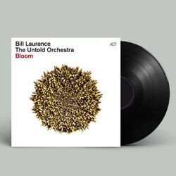 Bill Laurance & The Untold Orchestra Bloom VINYL LP