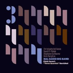 Dal Sasso Big Band & Christophe Dal Sasso Chick Corea: Three Quartets Revisited VINYL LP