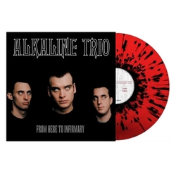 Alkaline Trio From Here To Infirmary RED/BLACK SPLATTER VINYL LP