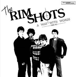 The Rimshots A Way With Words 1980 - 1983 VINYL LP