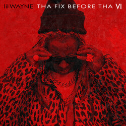 Lil Wayne Tha Fix Before Tha VI BLACK VINYL LP