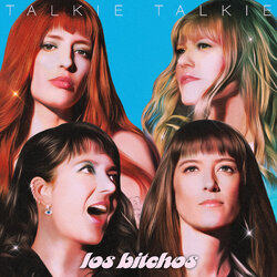 Los Bitchos Talkie Talkie BLACK VINYL LP