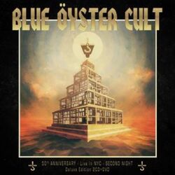 Blue Oyster Cult 50th Anniversary Live The Second Night BLURAY