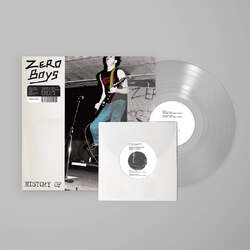 Zero Boys History Of... 40th Anniversary Edition CLEAR VINYL LP + VINYL 7"