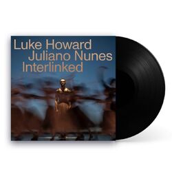 Luke Howard Interlinked BLACK VINYL LP