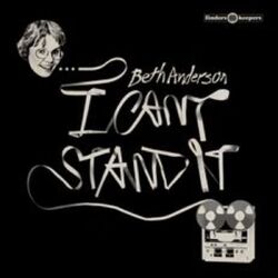 Beth Anderson I Can't Stand It BLACK VINYL LP