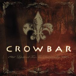 CROWBAR Lifesblood For The Downtrodden COLOURED VINYL 2 LP