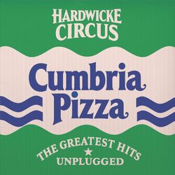 Hardwicke Circus Cumbria Pizza BLACK VINYL LP