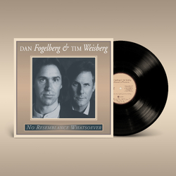 Dan Fogelberg And Tim Weisberg No Resemblance Whatsoever 30th Anniversary BLACK VINYL LP