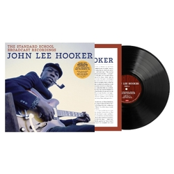 John Lee Hooker The Standard School Broadcast Recordings BLACK VINYL LP
