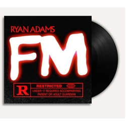 Ryan Adams FM BLACK VINYL LP