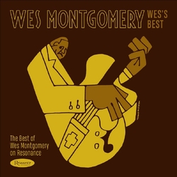 Wes Montgomery Wes's Best The Best Of Wes Montgomery On Resonanace 180GM BLACK VINYL LP