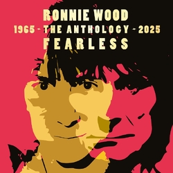 Ronnie Wood Fearless Anthology 1965 - 2025 180GM BLACK VINYL 2 LP GATEFOLD