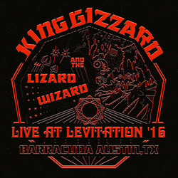 King Gizzard And The Lizard Wizard Live At Levitation 2016 RED VINYL 2 LP