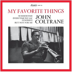 John Coltrane My Favorite Things Mono Start Your Ear Off Right 2026 SYEOR26 BLACK VINYL LP - MONO