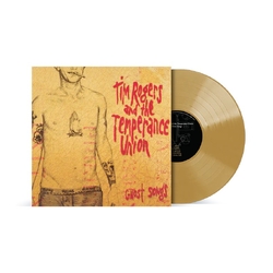 Tim Rogers And The Temperance Union Ghost Songs 20th anniversary GOLD VINYL LP