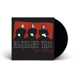 Alkaline Trio Good Mourning 2026 REISSUE BLACK VINYL LP