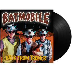 Batmobile Back From Tremor MOV limited BLACK VINYL LP