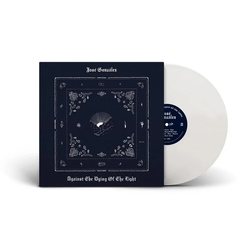 Jose Gonzalez Against The Dying Of The Light Indie Exclusive WHITE VINYL LP