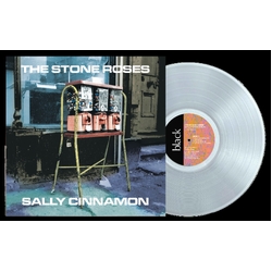 The Stone Roses Sally Cinnamon plus Live Tracks 180GM ULTRA CLEAR VINYL LP