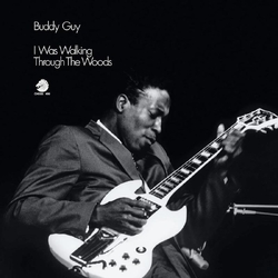 Buddy Guy I Was Walking Through the Woods Chess Records Acoustic Sounds Series 180GM BLACK VINYL LP