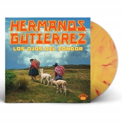 Hermanos Gutiérrez Los Ojos Del Cóndor indie EXCLUSIVE SOLAR FLARE COLOURED VINYL LP