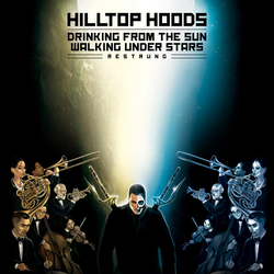 Hilltop Hoods Drinking From The Sun Walking Under Stars Restrung 10th anniversary COLOURED VINYL 3 LP SET
