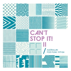 Various Artists Can't Stop It II Australian Post Punk 1979-84 2026 Deluxe Edition BLACK VINYL 2LP