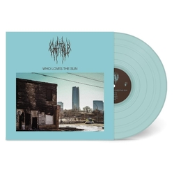 Chat Pile Who Loves The Sun ICE BLUE VINYL LP