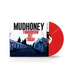 Mudhoney Tomorrow Hit Today ROCKTOBER 2026 RED VINYL LP