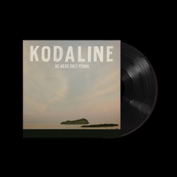 Kodaline We Were Only Young BLACK VINYL LP