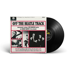 George Martin & His Orchestra Off The Beatle Track REMASTER BLACK VINYL LP