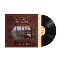 Linda Ronstadt & Ann Savoy Adieu False Heart BLACK VINYL LP
