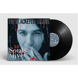 The Blackeyed Susans All Souls Alive BLACK VINYL LP