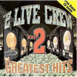 2 Live Crew Greatest Hits Volume 2 (2 LP) Vinyl 12In X2