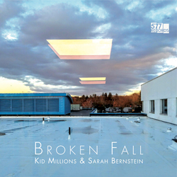 Kid Millions & Sarah Bernstein Broken Fall Vinyl LP
