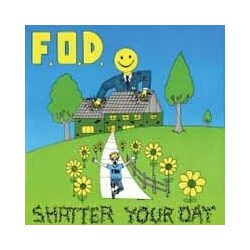 Flag Of Democracy (Fod) Shatter Your Day (2 LP) Vinyl 12In X2