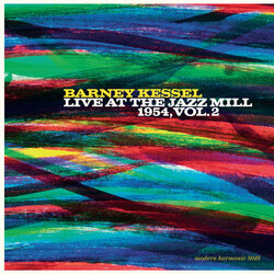 Barney Kessel Live At The Jazz Mill 1954 Vol. 2 (Gold Vinyl) Vinyl 12" X2