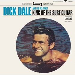 Dick Dale And His Del-Tones King Of The Surf Guitar Vinyl LP