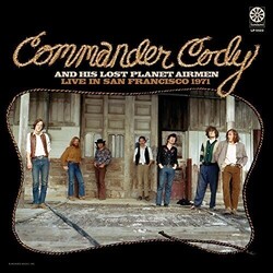 Commander Cody & His Lost Planet Airmen Live In San Francisco 1971 (Gold Vinyl) Vinyl LP