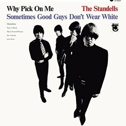 Standells The Why Pick On Me Vinyl LP