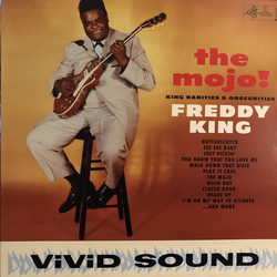 Freddy King The Mojo! King Rarities & Obscurities (Gold Vinyl) Vinyl LP