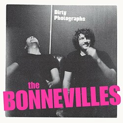 Bonnevilles The Dirty Photographs ( LP) Vinyl LP