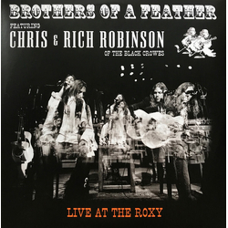 Brothers Of A Feather Featuringáchris And Rich Robinson Live At The Roxy VINYL 2LP + 2CD